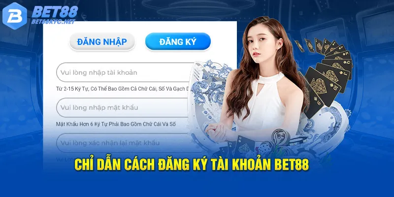 Hướng Dẫn Đăng Ký Bet88 Nhanh Chóng